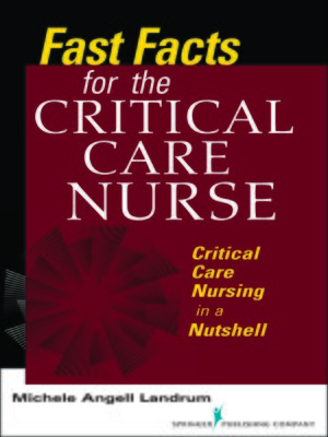 cover image of Fast Facts for the Critical Care Nurse